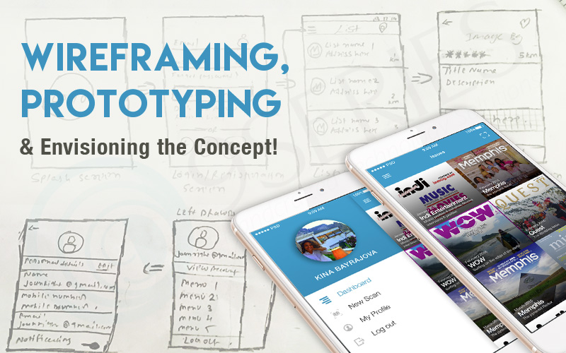 Wireframing,-Prototyping-&-Envisioning-the-Concept!