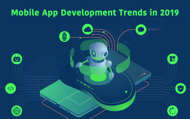 Mobile App Development Trends in 2019