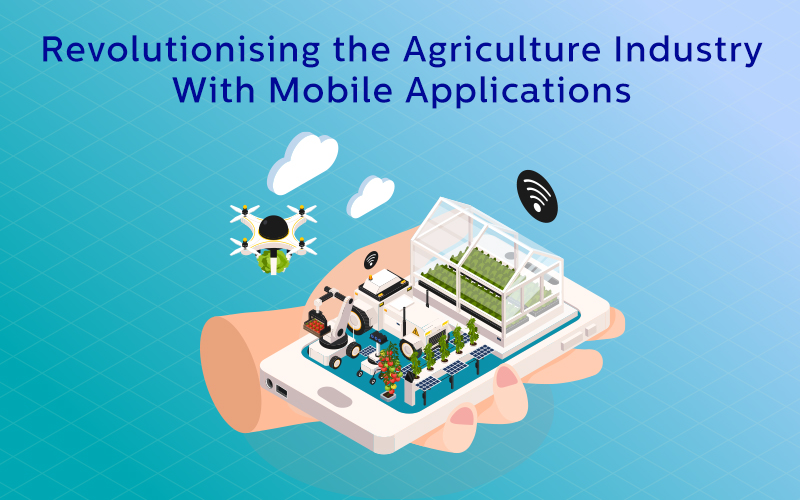 How Agriculture Smartphone Applications Beneficial to Farmers
