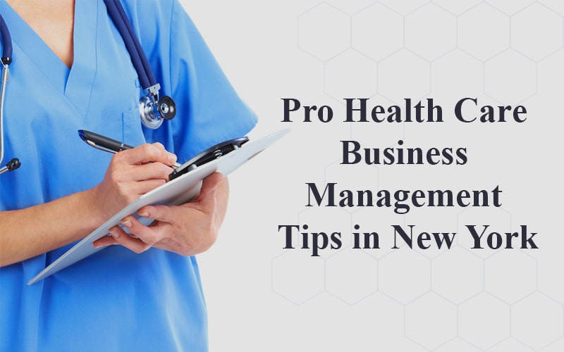 Mobile App Pro-Health Care Business Management Tips in New York